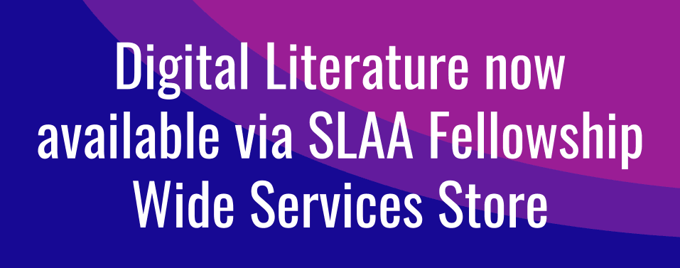 Digital Literature now available via SLAA Fellowship Wide Services Store