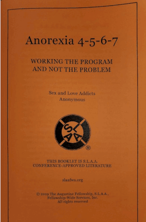 Anorexia 4-5-6-7: Working the Program and Not the Problem