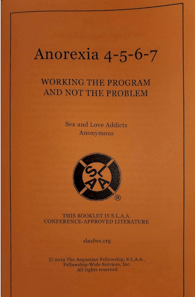 Anorexia 4-5-6-7: Working the Program and Not the Problem