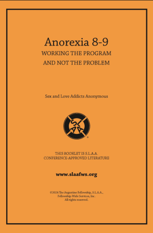 Anorexia 8-9: Working the Program and Not the Problem